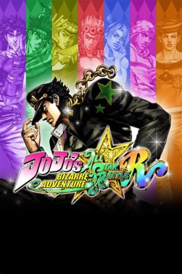 JoJo's Bizarre Adventure: All Star Battle R - Unleash Your Stand and Embrace the Meme-tastic Mayhem!