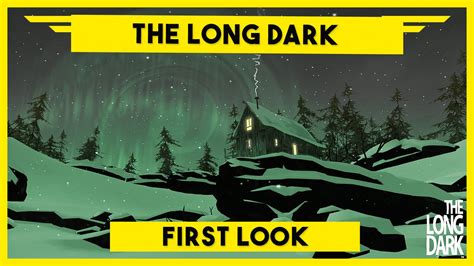 Long Dark! Survive The Unforgiving Canadian Wilderness In This Atmospheric Survival Simulator