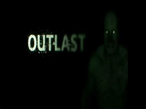 Outlast: A Descent into Insanity and Moral Ambiguity!